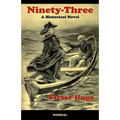 Ninety-Three: A Historical Novel