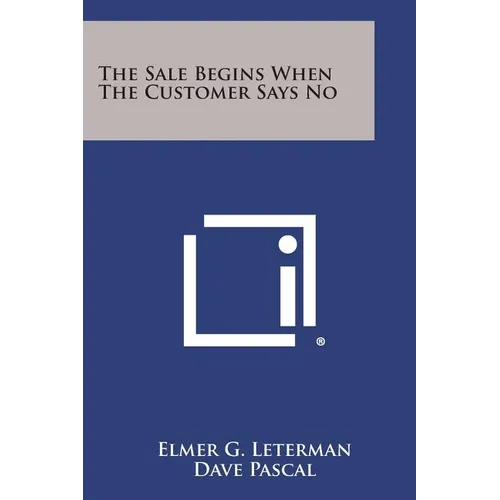 The Sale Begins When the Customer Says No