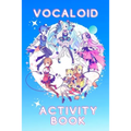 Vocaloid Activity Book