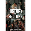 The History of Emotions: Second Edition