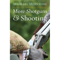 More Shotguns and Shooting