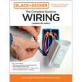 Black & Decker the Complete Guide to Wiring, Updated 9th Edition: Current with 2023-2026 Electrical Codes