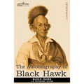 The Autobiography of Black Hawk
