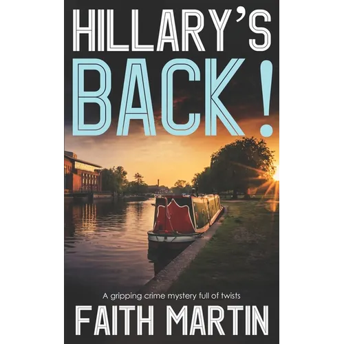 HILLARY'S BACK! a gripping crime mystery full of twists