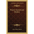 Prayers Ancient and Modern