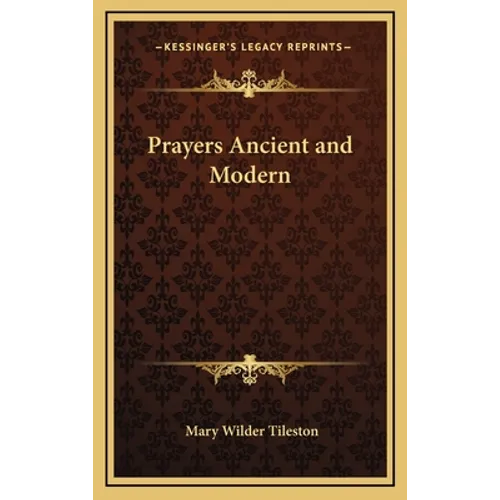 Prayers Ancient and Modern