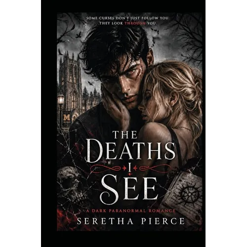 The Deaths I See