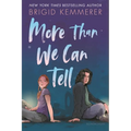More Than We Can Tell