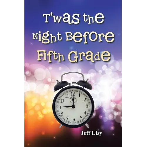 T'was the Night Before Fifth Grade
