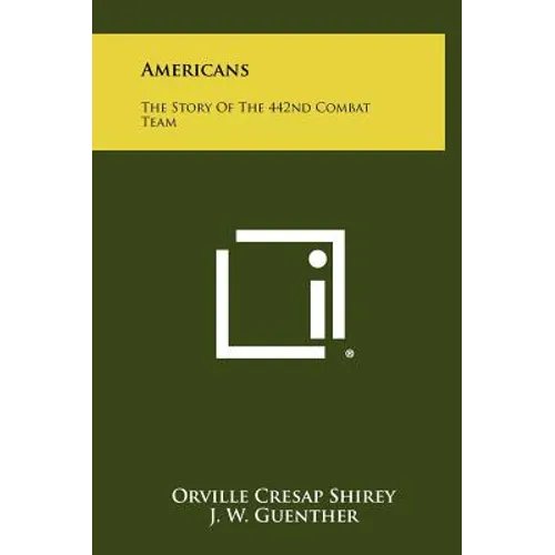 Americans: The Story Of The 442nd Combat Team