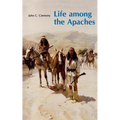 Life Among the Apaches