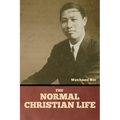 The Normal Christian Life