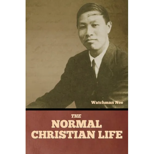 The Normal Christian Life