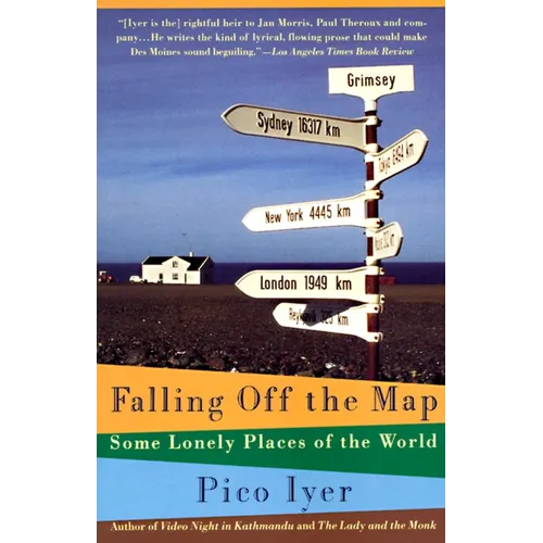 Falling Off the Map: Some Lonely Places of The World