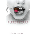 Bittersweet: Confessions, Secrets & Poetry