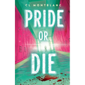Pride or Die