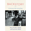 Backstory: A Literary Life on the Run