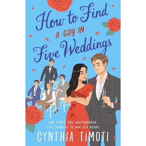 How to Find a Guy in Five Weddings