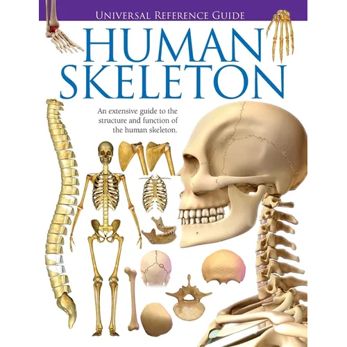 Universal Reference Guide - HUMAN SKELETON