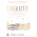 Liberated: Set Free and Staying Free from Demonic Strongholds