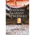 The Song Cannot Be Silenced