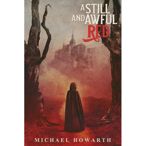 A Still and Awful Red