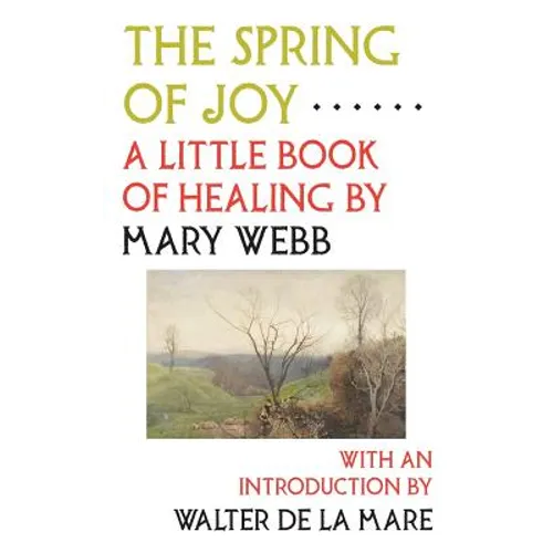 The Spring of Joy: A Little Book of Healing