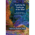 Exploring the Landscape of the Mind: An Introduction to Psychodynamic Therapy