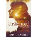 Unsilenced: A Memoir of Healing from Trauma