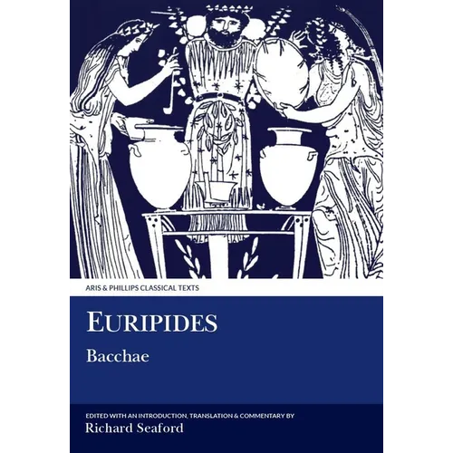 Euripides: Bacchae