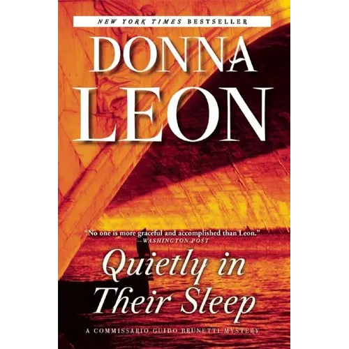 Quietly in Their Sleep: A Commissario Guido Brunetti Mystery