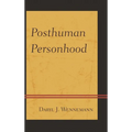 Posthuman Personhood