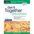 Get It Together: Organize Your Records So Your Family Won't Have to