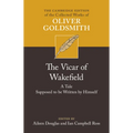 The Vicar of Wakefield: A Tale, Supposed to Be Written by Himself