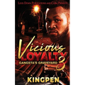 Vicious Loyalty 3