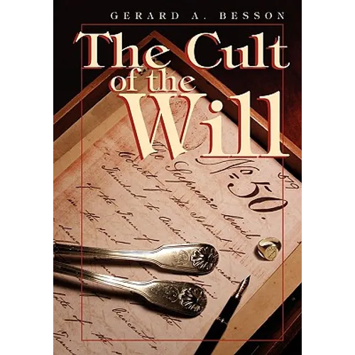 The Cult of the Will