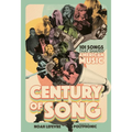 Century of Song: 101 Songs That Shaped American Music
