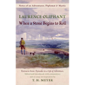 When a Stone Begins to Roll: Notes of an Adventurer, Diplomat & Mystic