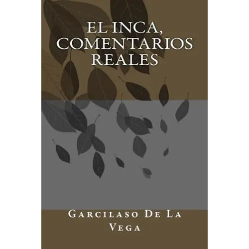 El Inca, Comentarios Reales
