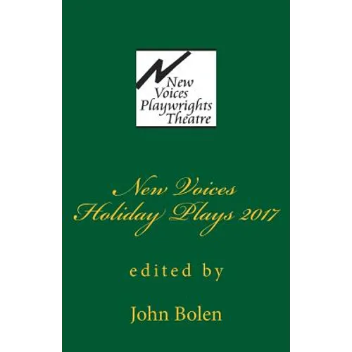 New Voices Playwrights Theatre Holiday Plays 2017