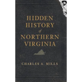 Hidden History of Northern Virginia