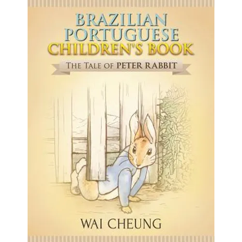 Brazilian Portuguese Children's Book: The Tale of Peter Rabbit