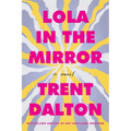 Lola in the Mirror
