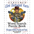 Circle It, Clint Eastwood Facts, Word Search, Puzzle Book