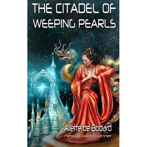 The Citadel of Weeping Pearls