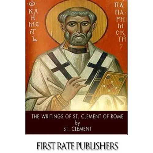 The Writings of St. Clement of Rome