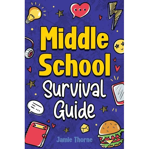 Middle School Survival Guide