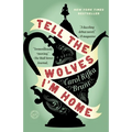 Tell the Wolves I'm Home