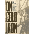 On Cold Iron: A Story of Hubris and the 1907 Quebec Bridge Collapse