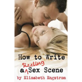 How to Write a Sizzling Sex Scene